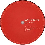 SO INAGAWA / ソウ・イナガワ / Fukushima EP