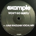 EXAMPLE / エグザンプル / Won't Go Quietly (Juan Maclean Mix)