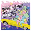 ミスターメロディー/YAKENOHARA/タカラダミチノブ / Hey Mr.Melody presents Chouja-Machi Saturdaymorning