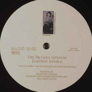 BAYARA CITIZENS / バヤラ・シチズンズ / Song For Afrika/Electric Afrika