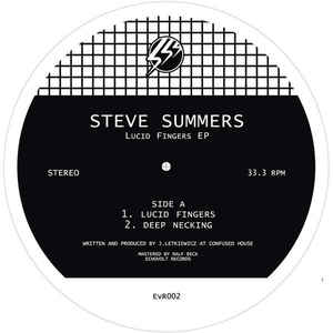 STEVE SUMMERS / Lucid Fingers EP