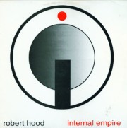 ROBERT HOOD / ロバート・フッド / Internal Empire (国内仕様盤)