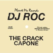 DJ ROC / Crack Capone