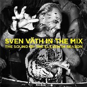 SVEN VATH / スヴェン・フェイト / In The Mix The Sound of the Eleventh Season(通常盤)