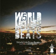 DJ 平岩 克規 / World Mellow Beats