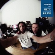 RUB-N-TUG / ラブンタグ / Xland Records Presents Xmix 02