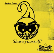 SYNTAX ERROR / Share Yourself !