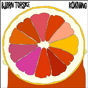 BJORN TORSKE / ビョーン・トシュケ / Kokning 