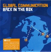 GLOBAL COMMUNICATION / グローバル・コミュニケーション / Back In The Box(Mix) -帯ライナー付き国内仕様盤-