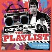 EXAMPLE + DJ WIRE / Playlist 