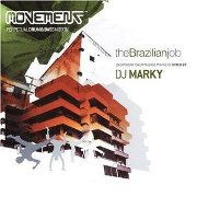 DJ MARKY / DJマーキー / Brazilian Job