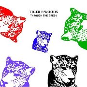 TIGER & WOODS / タイガー&ウッズ / Through The Green(国内仕様盤)