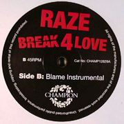 RAZE / Break 4 Love