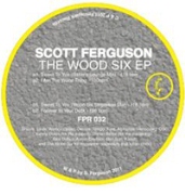 SCOTT FERGUSON / Wood Six