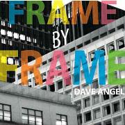 DAVE ANGEL / デイヴ・エンジェル / Frame By Frame