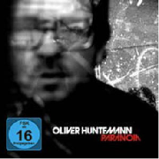 OLIVER HUNTEMANN / Paranoia