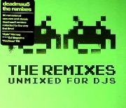 DEADMAU5 / デッドマウス / Remixes (Unmixed)