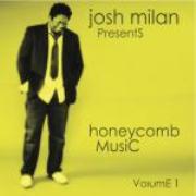 JOSH MILAN / ジョシュ・ミラン / Honeycomb Music Vol.1