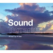 A-BEE / Sound Terrarium (Mixed by A-bee)