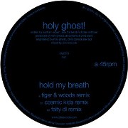 HOLY GHOST / Hold My Breath 