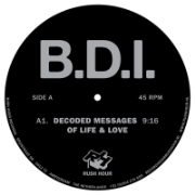 B.D.I. / Decoded Messages Of Life & Love