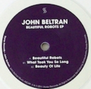 JOHN BELTRAN / ジョン・ベルトラン / Beautiful Robots EP