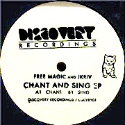 FREE MAGIC & JKRIV / Chant & Sing EP
