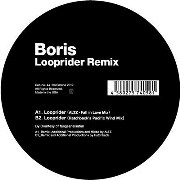 Boris / ボリス / Looprider Remix