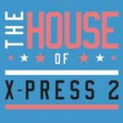 X-PRESS 2 / エクスプレス2 / House Of X-press 2 