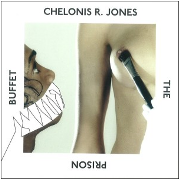 CHELONIS R.JONES / Prison Buffet