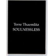 TERRE THAEMLITZ / テーリ・テムリッツ / Soulnessless (SDHCカード)