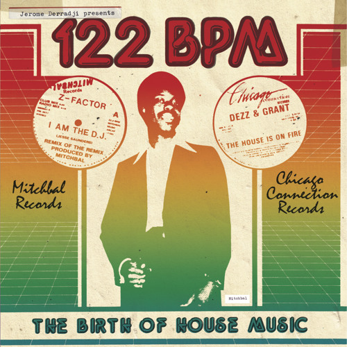 JEROME DERRADJI / ジェローム・デラッジ / 122 BPM-THE BIRTH OF HOUSE MUSIC 