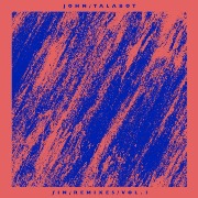JOHN TALABOT / ジョン・タラボット / Fin Remixes Part 1 (+10")