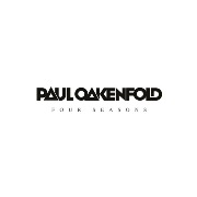 PAUL OAKENFOLD / ポール・オークンフォールド / Four Seasons
