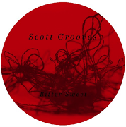 SCOTT GROOVES / スコット・グルーヴス / Bitter Sweet