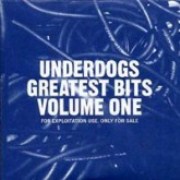 UNDERDOGS / アンダードッグス (TREVOR JACKSON) / Greatest Bits Volume One