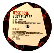 JESSE ROSE / Body Play EP