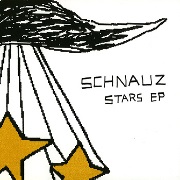 SCHNAUZ / Stars EP
