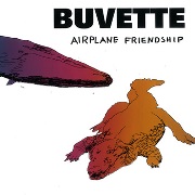 BUVETTE / Airplane Friendship