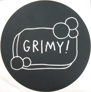 GRIMY / Slipmat