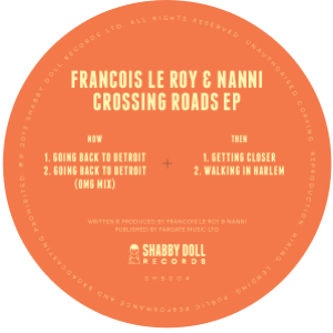 FRANCOIS LE ROY & NANNI / Crossing Roads EP