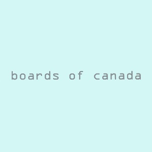 BOARDS OF CANADA / ボーズ・オブ・カナダ / Hi Scores 