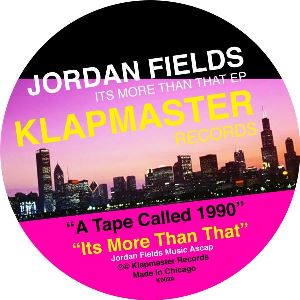 JORDAN FIELDS / ITS MORE THAN THAT EP