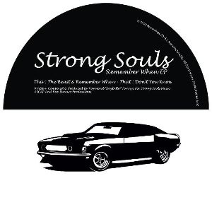 STRONG SOULS / Remember When EP
