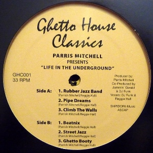 PARRIS MITCHELL / パリス・ミッチェル / Life In The Underground 