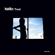 KAITO / カイト / Trust 