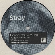 STRAY (DRUM & BASS) / Follow You Around/Contract