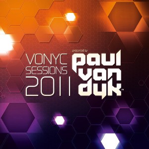 PAUL VAN DYK / ポール・ヴァン・ダイク / Vonyc Sessions 2011 
