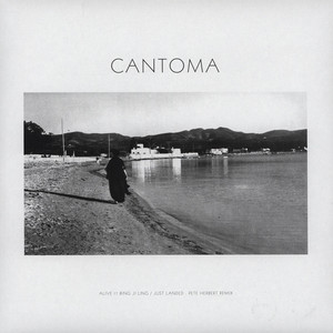 CANTOMA / カントマ / Alive/Just Landed