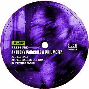 ANTHONY PARASOLE & PHILL MOFFA / Pressure